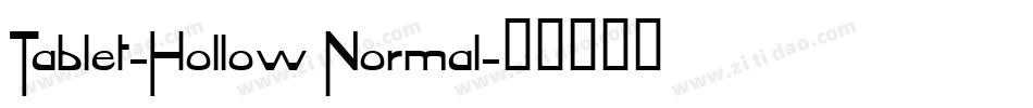 Tablet-Hollow Normal字体转换